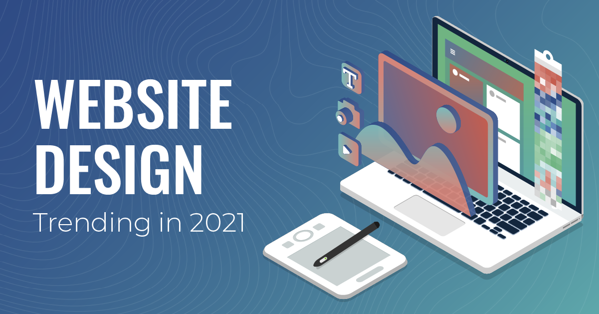 Website Design Trending in 2021