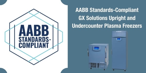 Helmer Scientific Plasma Freezers Recognized by AABB Standards-Compliant Product Evaluation (SCoPE) Program