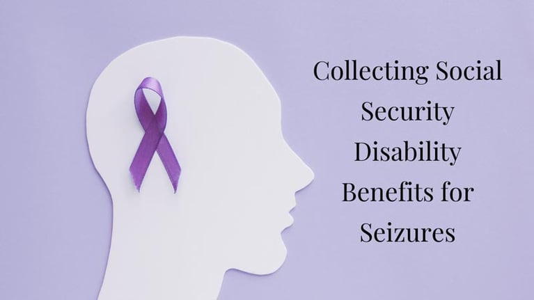 Collecting Social Security Disability benefits for Seizures