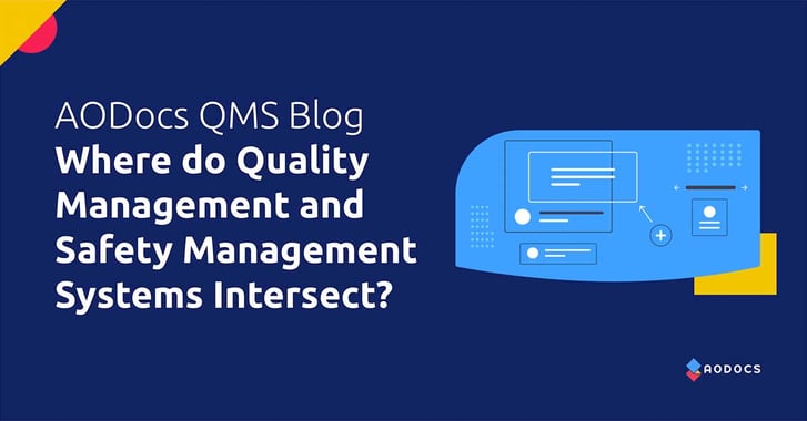 Where do Quality Management and Safety Management Systems Intersect?