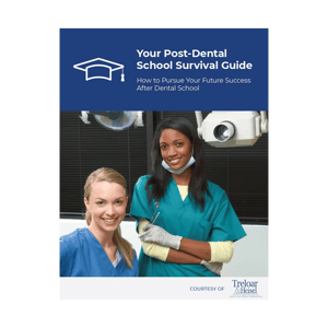 Post-Dental School Survival Guide