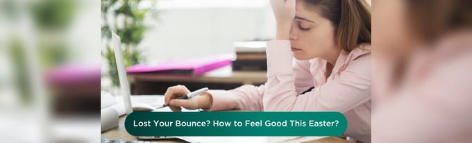 Lost your bounce this last year? How to start feeling good about yourself