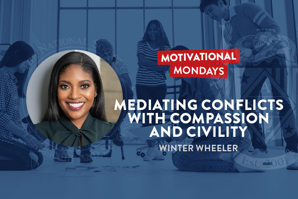 Motivational Mondays: Mediating Conflict with Compassion and Civility Featuring Winter Wheeler