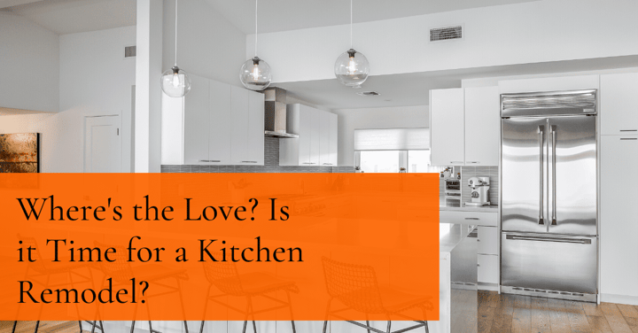 Fallen Out of Love with Your Kitchen? It May Be Time for a Remodel