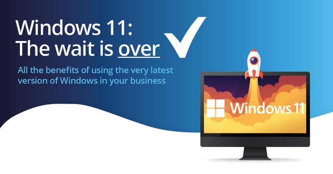 Windows 11: The wait is over
