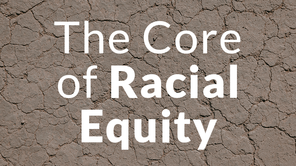 Jami-The Core of Racial Equity 