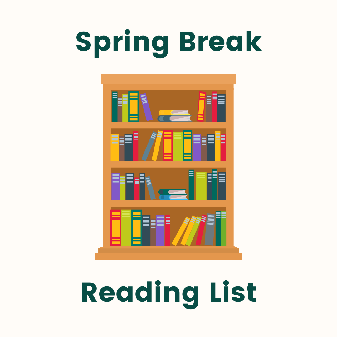 Spring Break Reading List