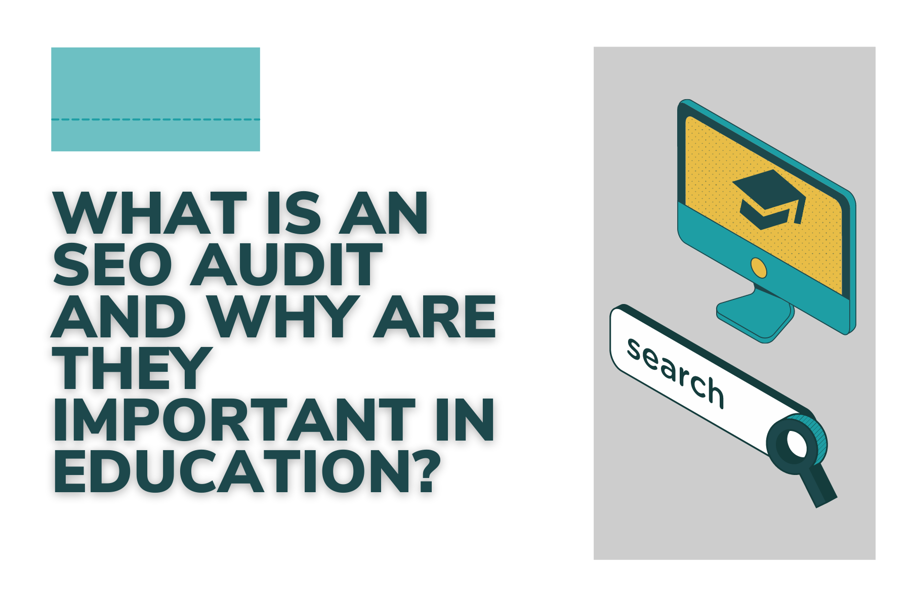 What is an SEO audit and why are they important in education?
