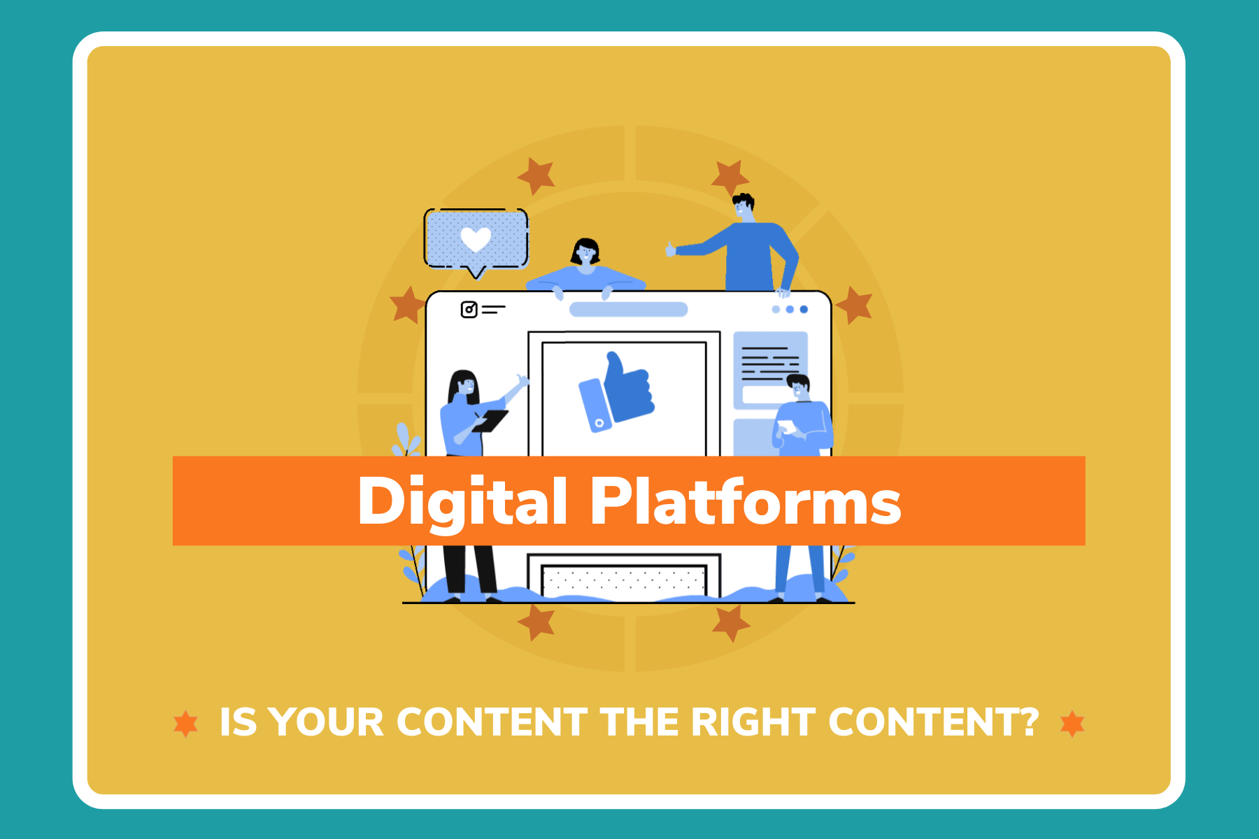 Digital Platforms: Is your content the right content?