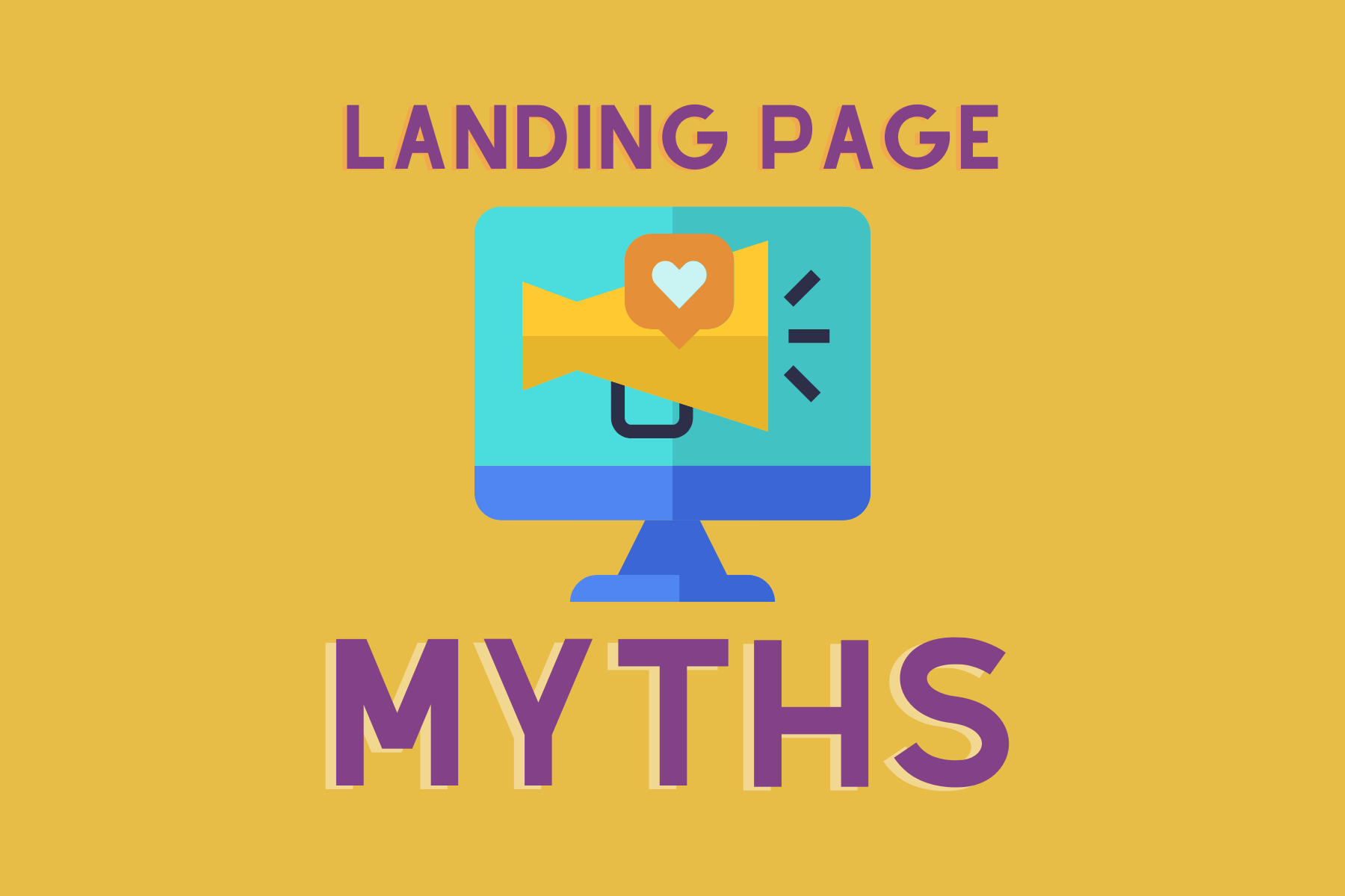 landing page myths in education