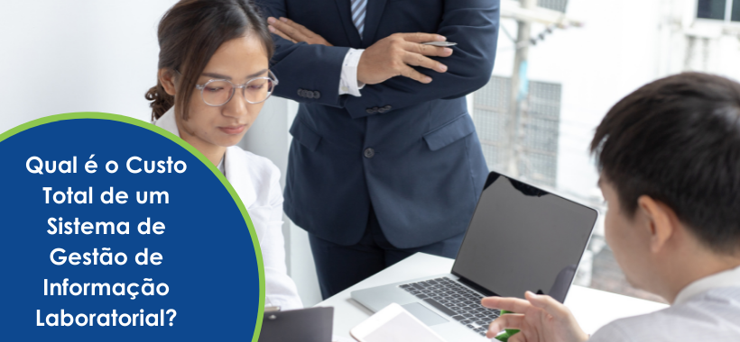 Qual é o Custo Total de um Sistema de Gestão de Informação Laboratorial?