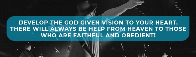 Develop the God given vision