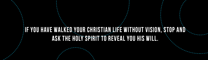 stop and ask the Holy Spirit to reveal you his will