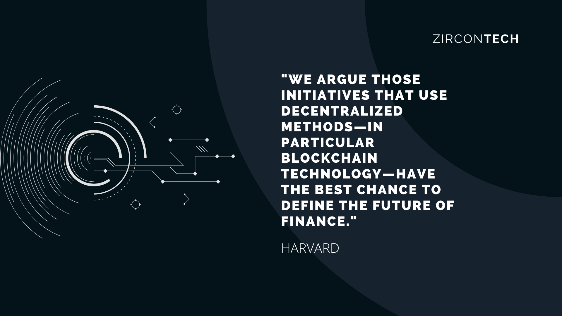 Blockchain technology and the chance to define, through decentralized methods, the future of finance